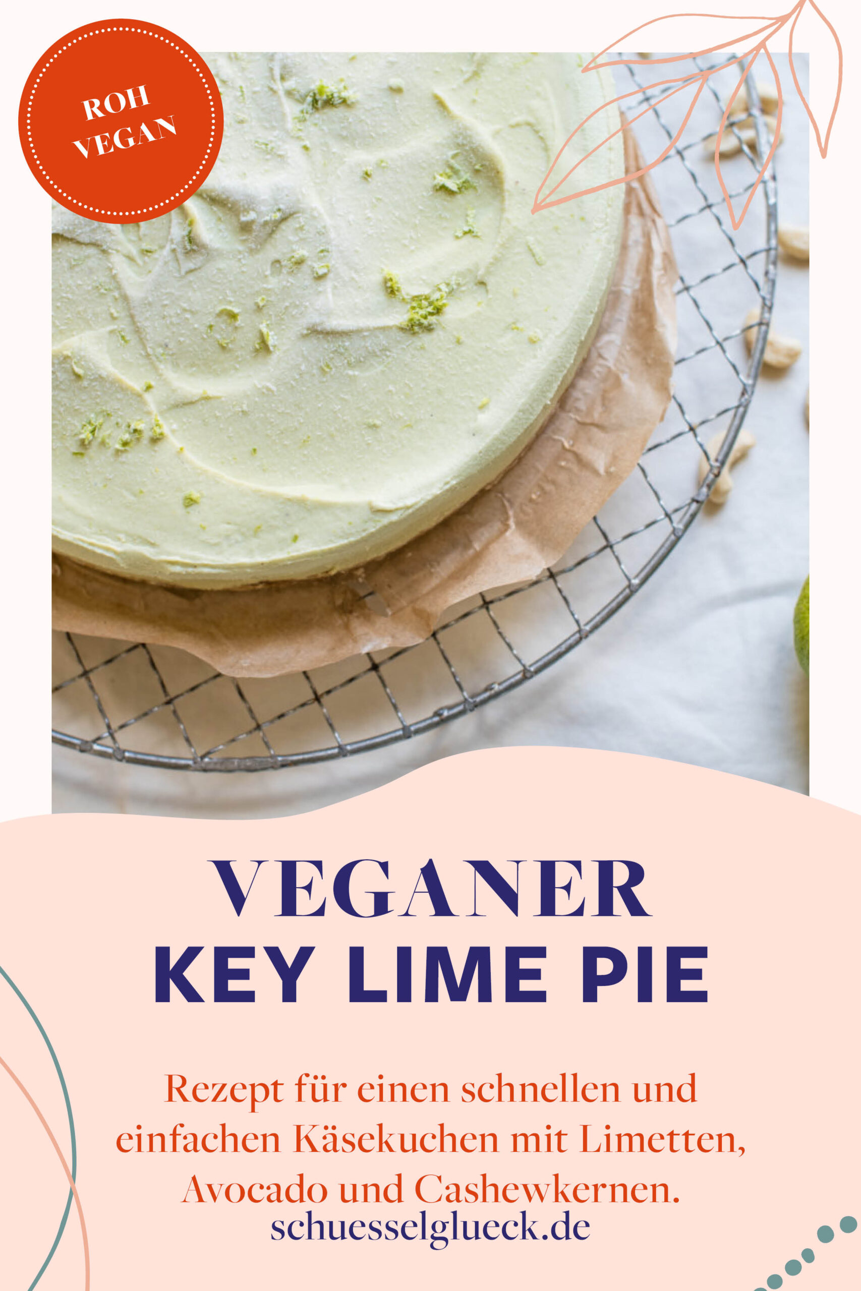 Veganer Key Lime Pie 2.0 – unser liebster Sommerkuchen direkt aus dem Kühlschrank
