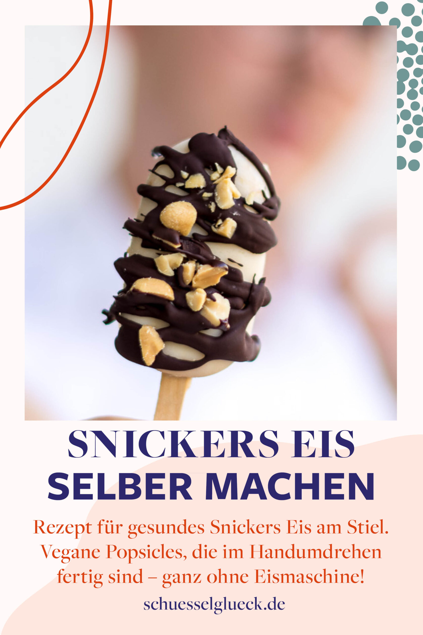 Gesundes Snickers Eis am Stiel – kinderleicht und flott gemacht
