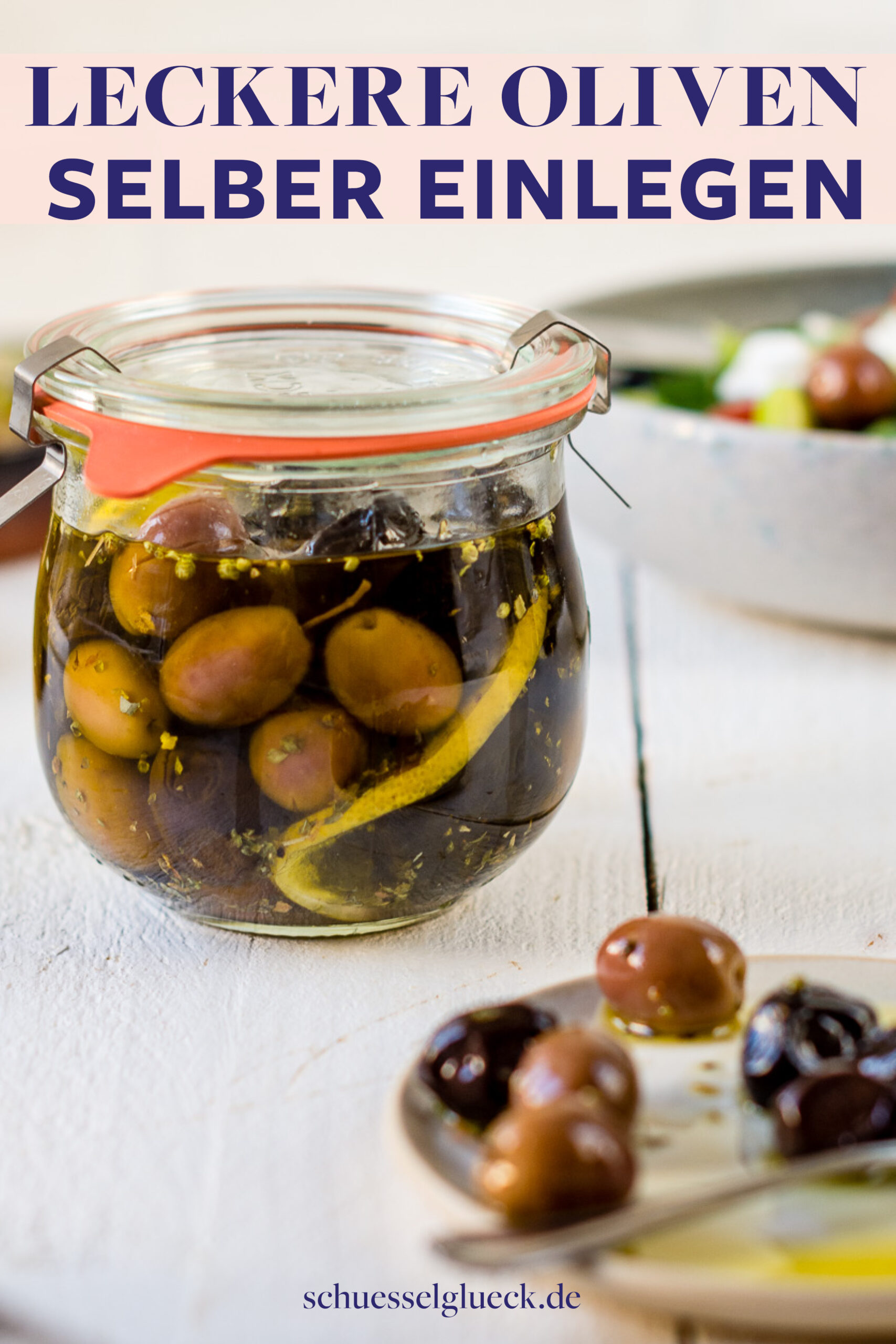 Eingelegte Oliven mit Zitrone und Oregano – ganz einfach selber machen
