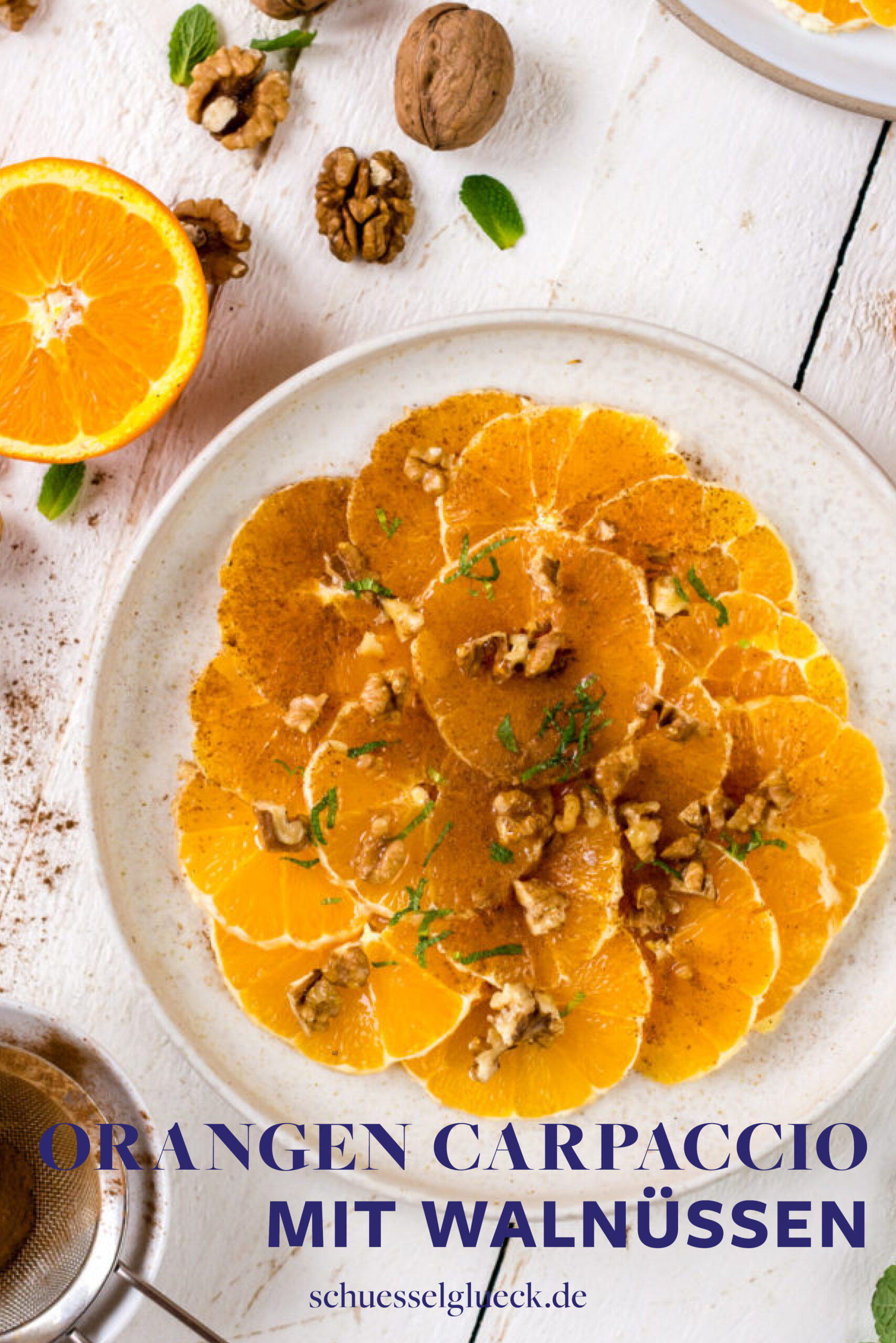 Fruchtiges Orangen Carpaccio mit Zimt und Walnüssen