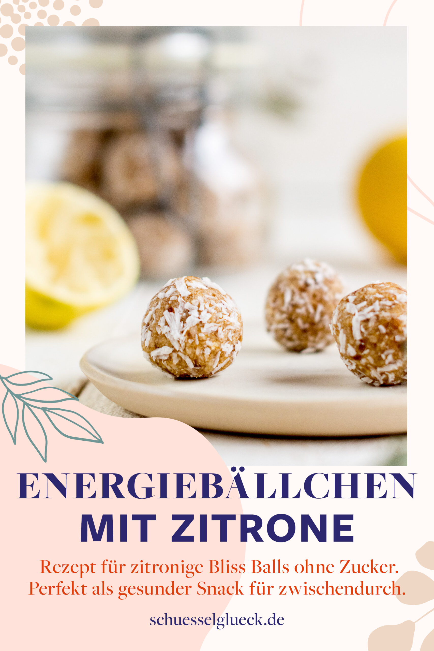 Zitronige Bliss Balls: erfrischende, vegane Energiebällchen mit Kokos
