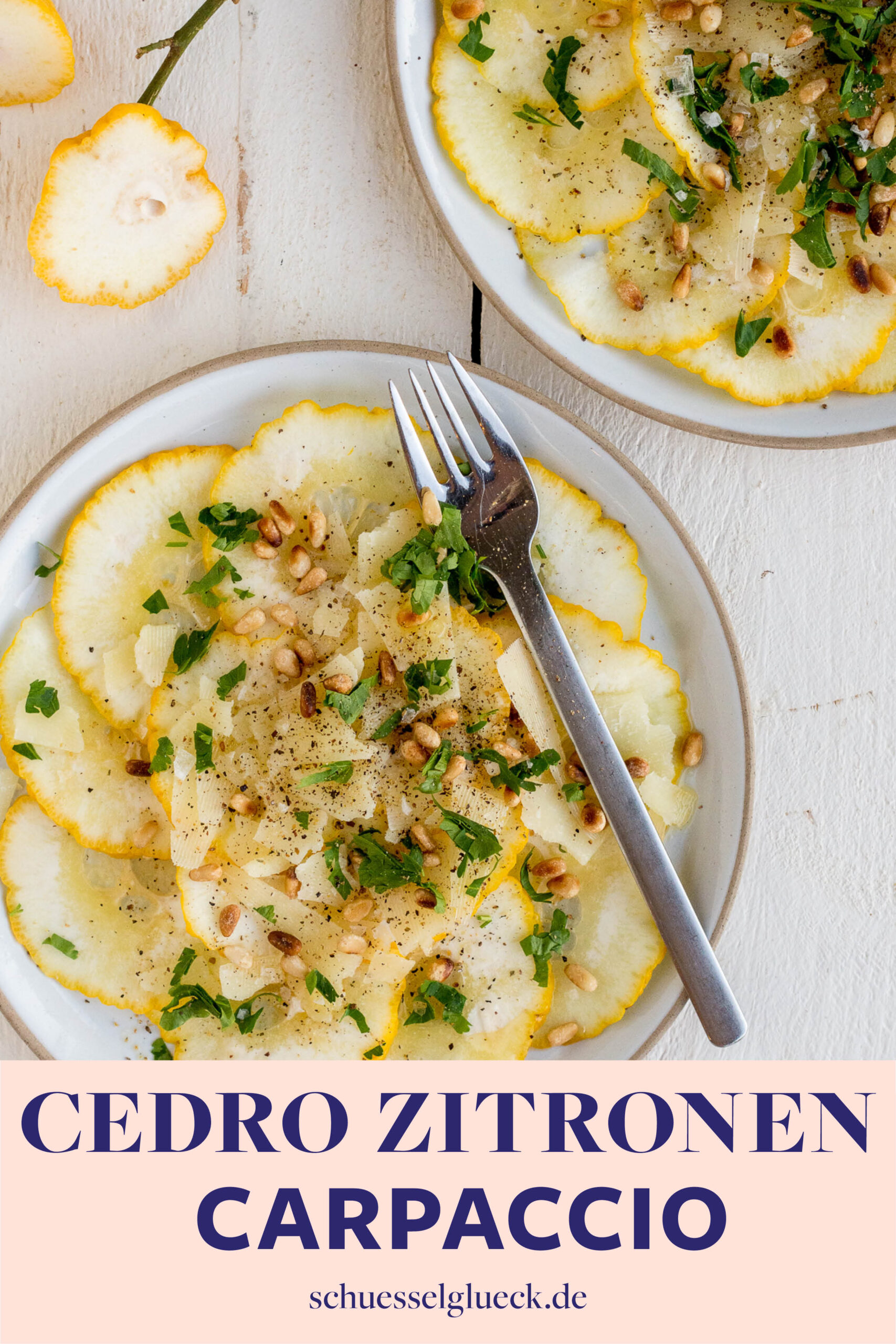 Sonne für den Teller: Cedro Zitronen Carpaccio – einfach und umwerfend lecker!